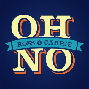 Oh No, Ross and Carrie poster