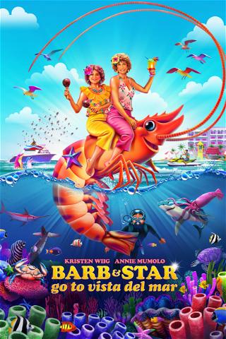 Barb & Star reser till Vista Del Mar poster
