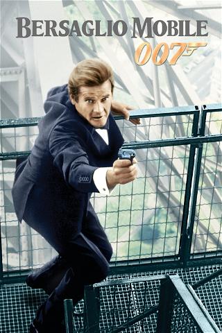 007 - Bersaglio mobile poster