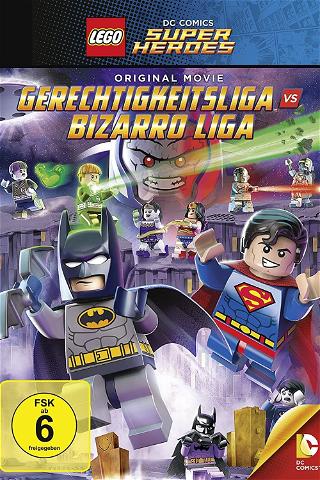 LEGO DC Comics Super Heroes: Gerechtigkeitsliga vs. Bizarro Liga poster