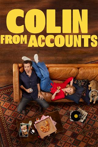 Colin From Accounts poster