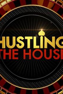 Hustling The House poster