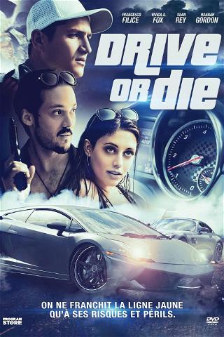 Drive or Die poster