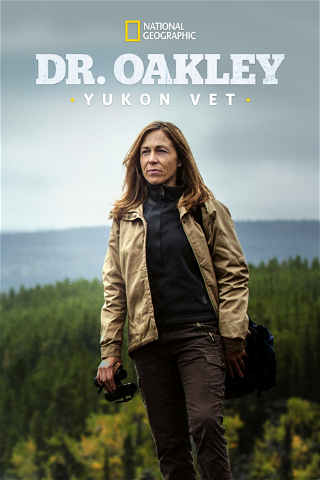 Dr. Oakley: Yukon Vet poster