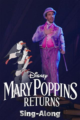 Mary Poppins Returns Sing-Along poster