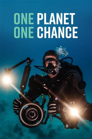 One Planet, One Chance poster