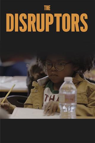 The Disruptors poster