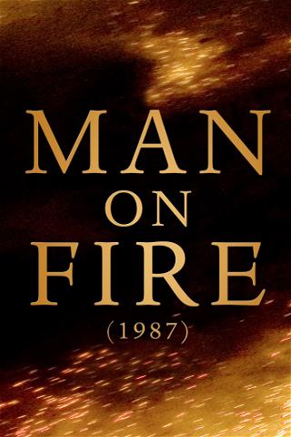 Man on Fire (1987) poster