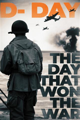 D-Day: The Day That Won the War poster
