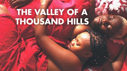 The Valley of a Thousand Hills poster