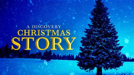 A Discovery Christmas Story poster