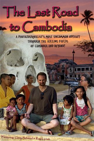 The Last Road to Cambodia poster
