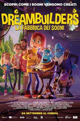 Dreambuilders - La fabbrica dei sogni poster