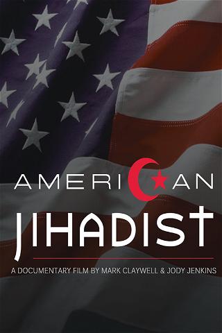 American Jihadist poster