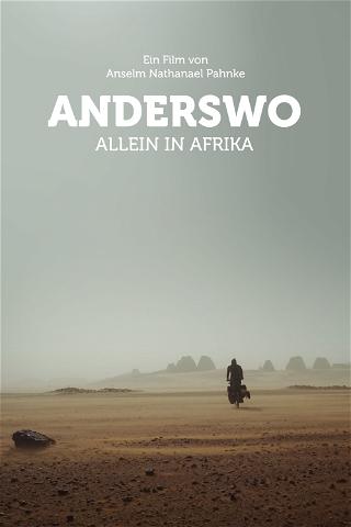 Anderswo. Allein in Afrika. poster