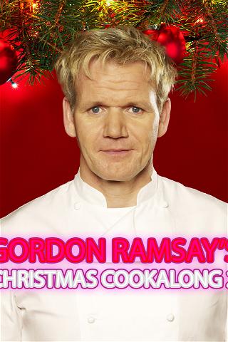 Gordon Ramsay's Christmas Cookalong 2 poster