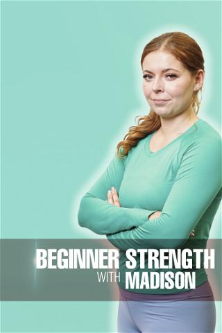 Beginner Strength with Madison poster