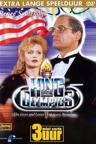 King of the Olympics: The Lives and Loves of Avery Brundage poster
