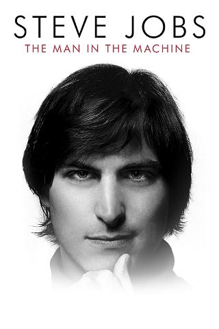 Steve Jobs: The Man in the Machine poster