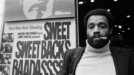 Der Pate des Black Cinema: Melvin van Peebles und Sweet Sweetbacks Lied poster