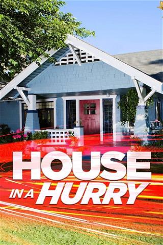 House in a Hurry poster
