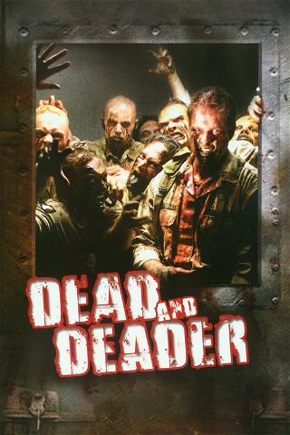 Dead and deader - Invasion der Zombies poster