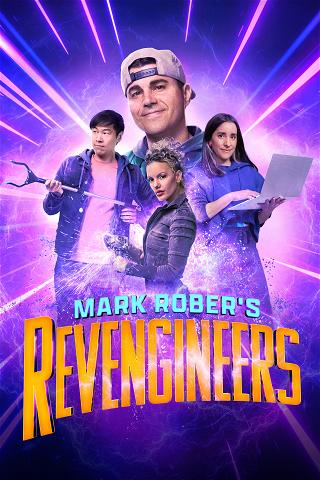 Mark Rober's Revengineers poster