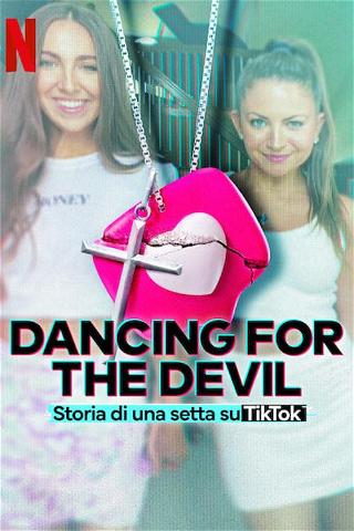 Dancing for the Devil: storia di una setta su TikTok poster