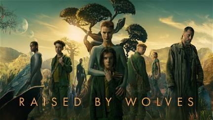 Raised by Wolves - Una Nuova Umanità poster