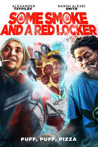 Some Smoke and a Red Locker poster