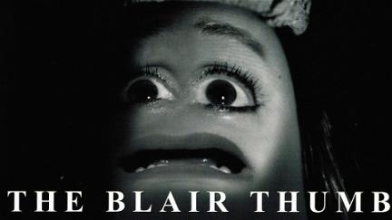 The Blair Thumb poster