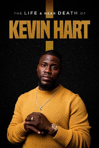 The Life and Near Death of Kevin Hart poster