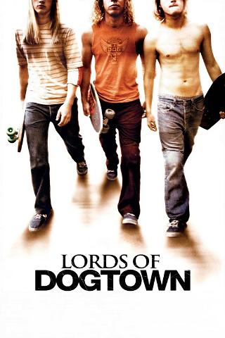 Lords of Dogtown (Extended Version) poster