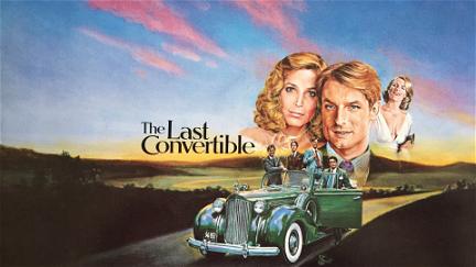 The Last Convertible poster