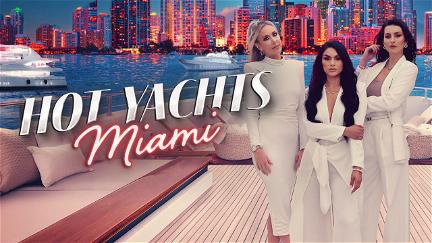 Hot Yachts Miami poster