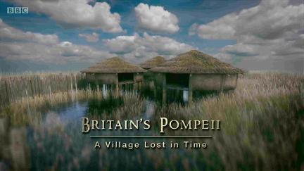 Le Pompéi britannique de l'âge du Bronze poster