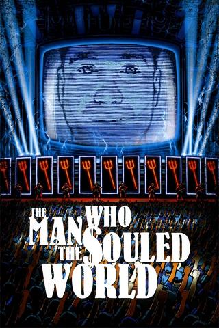 The Man Who Souled the World poster