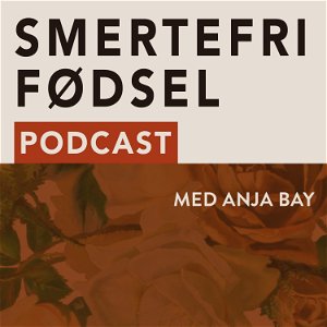 Smertefri Fødsel Podcast poster