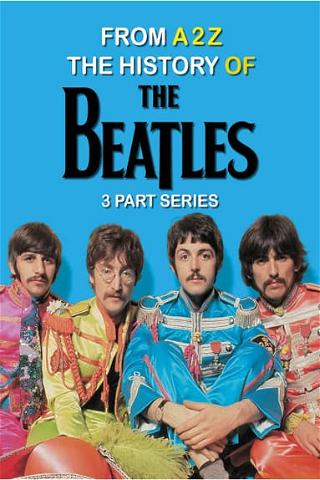 A2Z The History of the Beatles poster