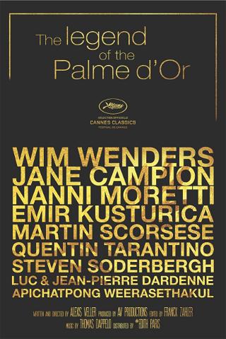 The Legend of the Palme d'Or poster