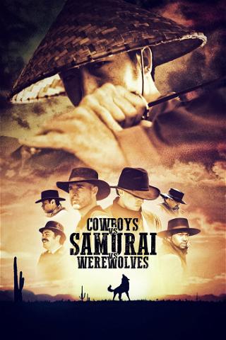 Cowboys vs Samurai vs Werewolves poster