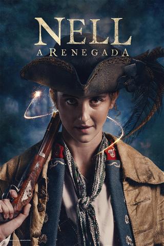 Nell, a Renegada poster