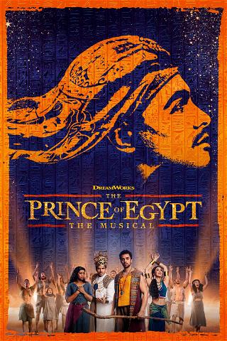 Le prince d'Égypte : La comédie musicale poster