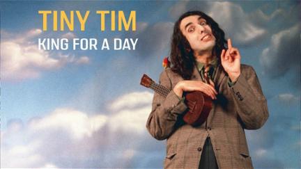 Tiny Tim - konge for en dag poster