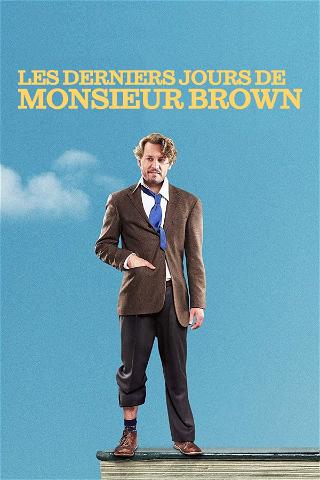 Les Derniers Jours de Monsieur Brown poster
