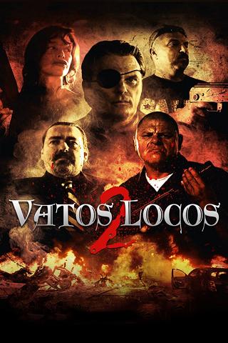 Vatos Locos 2 poster