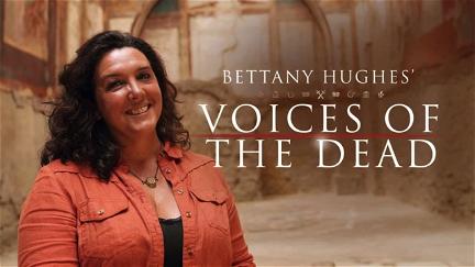 Bettany Hughes' Voices of the Dead poster