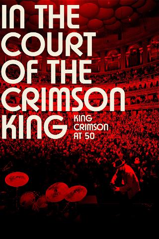 In the Court of the Crimson King (S) poster