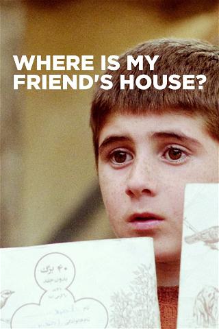 Wo ist das Haus meines Freundes? poster