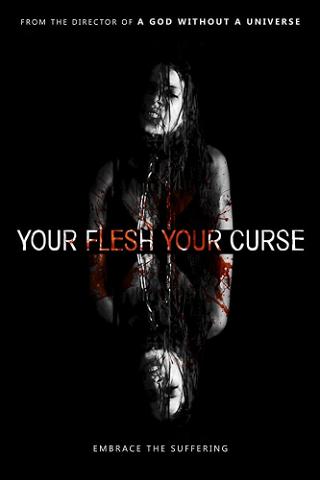 Your Flesh, Your Curse poster